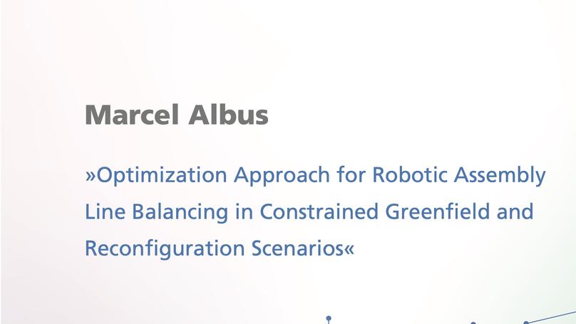 Optimization approach for robotic assembly line balancing in constrained greenfield and reconfiguration scenarios